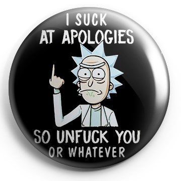 Rick morty suck at appologies