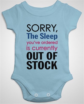 Sorry Sleep Is Out Of Stock