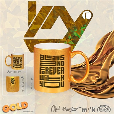 Always And Forever With You (Gold Mug)
