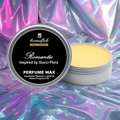 ROMANTIC Perfume Wax - Inspired by Gucci Flora