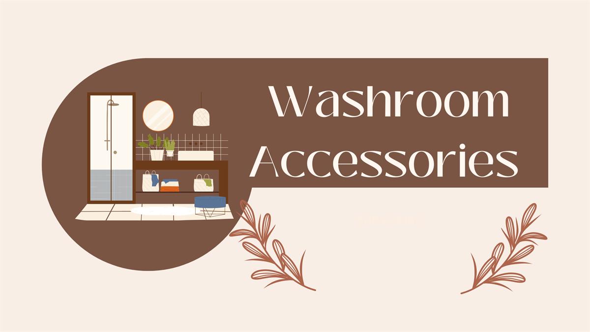 Washroom accessories 