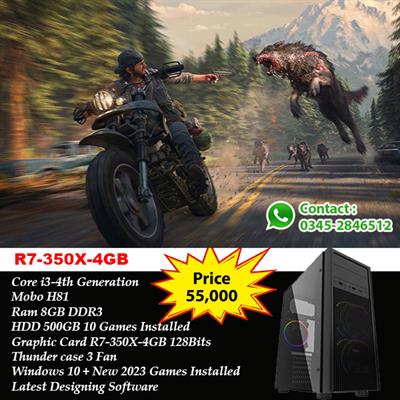 Gaming PC Core i3 4th Generation with R7-350X 4GB-128Bits Pre Installed 10 title Thunder Case