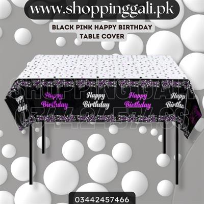 HAPPY BIRTHDAY BLACK PINK TABLE COVER ( 54 INCH X 72 INCH )