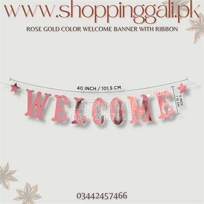 ROSE GOLD COLOR WELCOME WORD BANNER WITH RIBBON LACE