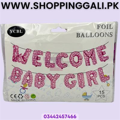 WELCOME BABY GIRL FOIL BALLOON SET - PACK OF 15 FOIL BALLOONS - PINK COLOR FOIL BALLOONS - 16 INCH SIZE FOIL BALLOONS