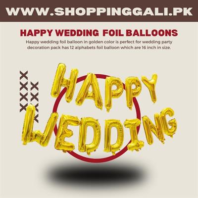 HAPPY WEDDING FOIL BALLOONS IN GOLDEN COLOR ( 16 INCH ALPHABETS SIZE )