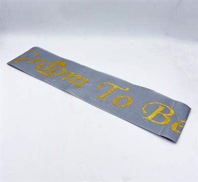 GROOM TO BE SASH FOR WEDDING PARTY WEAR IN GREY GOLDEN COLOR