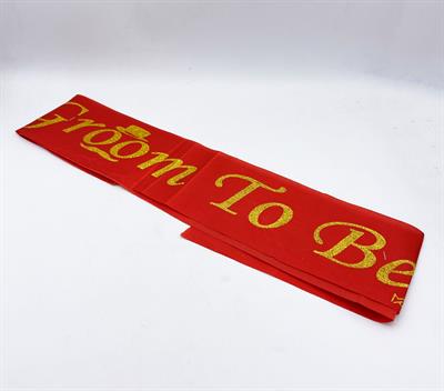 GROOM TO BE SASH FOR WEDDING PARTY WEAR IN RED GOLDEN COLOR