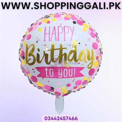 HAPPY BIRTHDAY TO YOU FOIL BALLOON - BIRTHDAY PARTY FOIL BALLOONS - BALLOON DECORATION ITEMS