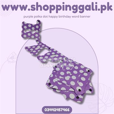 PURPLE POLKA DOT HAPPY BIRTHDAY WORD BANNER