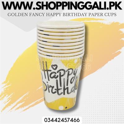 HAPPY BIRTHDAY FANCY PAPER CUPS IN GOLDEN COLOR ( PACK OF 10 PAPER CUPS )