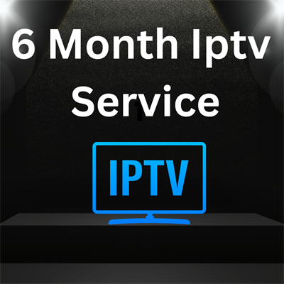6 Month Iptv Service