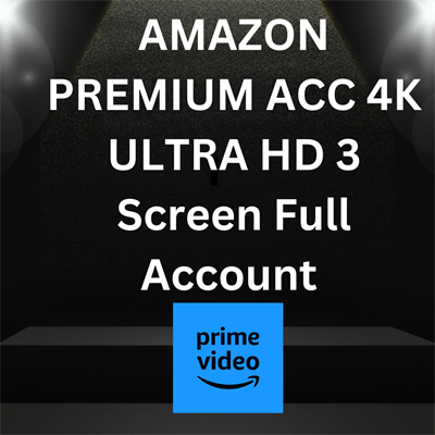 AMAZON PREMIUM ACC 4K ULTRA HD 3 Screen  Full Account 1 MONTHS Duration