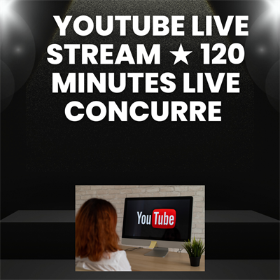 YouTube Live Stream 1000 user see  120 Minutes Live Concurrent  Best Services