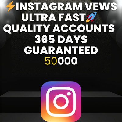 50000 Instagram  Views  Instant Start   Non Drop  Cheap 