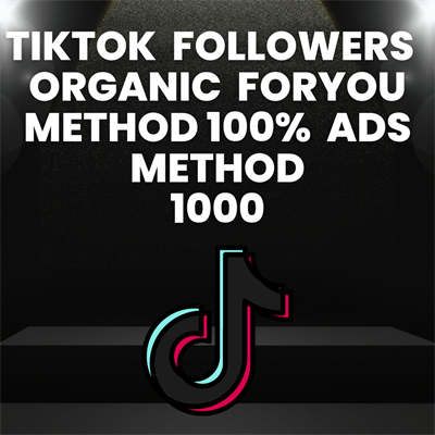 1000 TikTok Followers Organic ForYou Method   asia