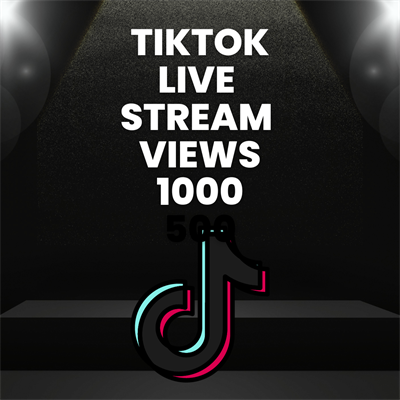 TikTok Live Stream Views  30 Minutes 