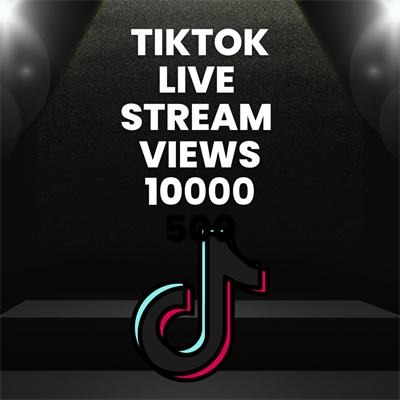 TikTok Live Stream Views  15 Minutes 