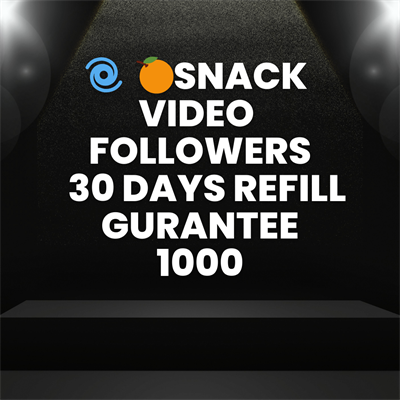 1000 Snack Video Followers  30 Days Refill Gurantee