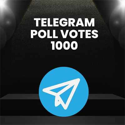 1000 Telegram Poll Votes Drop  Non Drop Currently   No refill 