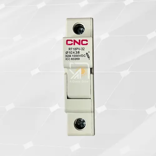 CNC - 1000V DC FUSE Holder + Fuse ( RT18PV-32 )