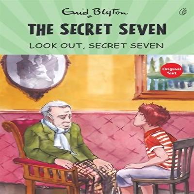 Look Out Secret Seven : The Secret Seven Series (book 14)