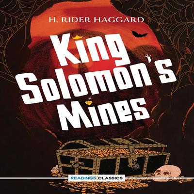 King Solomon's Mines by H. Rider Haggard