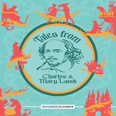 Tales From Shakespeare by Charles & Mary Lamb