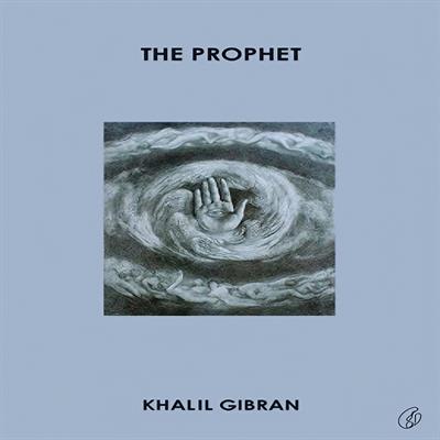 The Prophet by Khalil Gibran