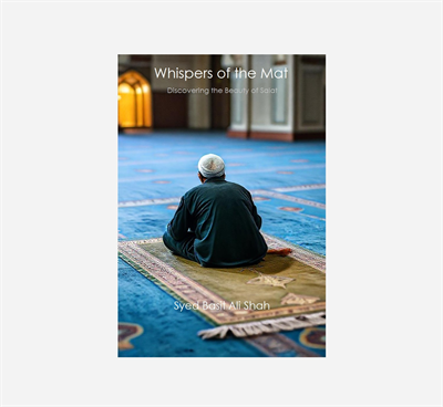 Whispers of The Mat: Discovering the Beauty of Salat